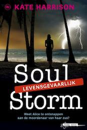 Soul storm - Kate Harrison (ISBN 9789044341270)
