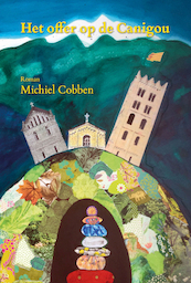 Het offer op de Canigou - Michiel Cobben (ISBN 9789065236913)
