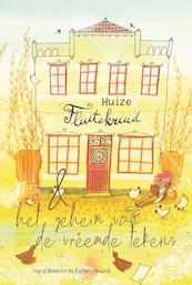 Huize Fluitekruid & het geheim van de vreemde tekens - Ingrid Medema (ISBN 9789402907544)