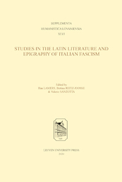 Studies in Latin Literature and Epigraphy in Italian Fascism - (ISBN 9789461663122)