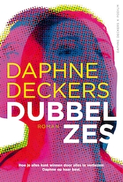 Dubbel zes - Daphne Deckers (ISBN 9789463810531)
