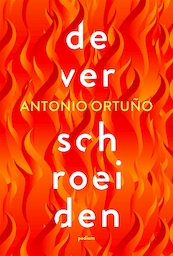 De verschroeiden - Antonio Ortuño (ISBN 9789463811026)