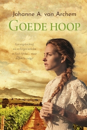 Goede hoop - Johanne A. van Archem (ISBN 9789020543124)