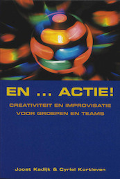 En ... Actie ! - Joost Kadijk, Cyriel Kortleven (ISBN 9789058710383)