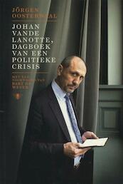 Dagboek van een politieke crisis - Jörgen Oosterwaal (ISBN 9789085423591)