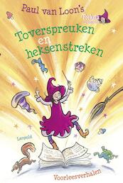 Toverspreuken en heksenstreken - Paul van Loon (ISBN 9789025862763)