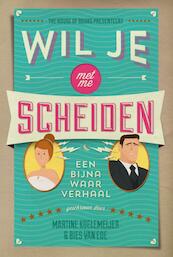 Wil je met me scheiden - Martine Koelemeijer, Bies van Ede (ISBN 9789044344356)