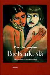 Biefstuk, sla - Peter Langendam (ISBN 9789082201604)