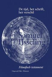 De tijd. het schrift. het verschil - Samuel IJsseling (ISBN 9789463100267)
