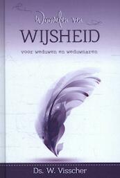 Woorden van wijsheid voor weduwen en weduwnaren - W. Visscher (ISBN 9789462788855)