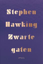 Zwarte gaten - Stephen Hawking (ISBN 9789044632316)