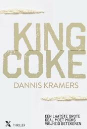 King Coke - Dannis Kramers (ISBN 9789401606486)