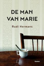 De man van Marie - Rudi Hermans (ISBN 9789460415845)