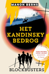 Blockbusters. Het Kandinsky bedrog - Manon Berns (ISBN 9789020674989)