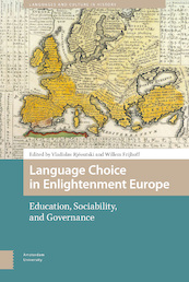 Language Choice in Enlightenment Europe - (ISBN 9789048535507)