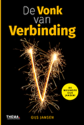 De vonk van verbinding - Gijs Jansen (ISBN 9789462721753)