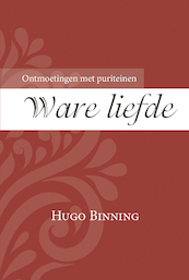 Ware liefde - Hugo Binning (ISBN 9789087182823)