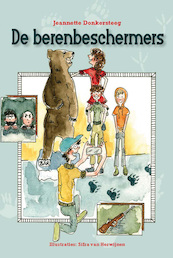 De berenbeschermers - Jeannette Donkersteeg (ISBN 9789087184803)