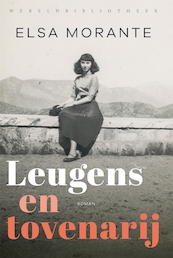 Leugens en tovenarij - Elsa Morante (ISBN 9789028452657)