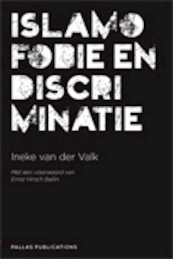 Islamofobie en discriminatie - Ineke van der Valk (ISBN 9789085550587)