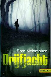 Drijfjacht - Rom Molemaker (ISBN 9789025112233)