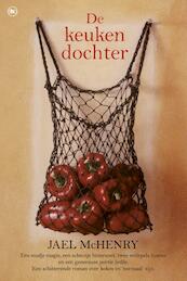 De keukendochter - Jael McHenry (ISBN 9789044342048)