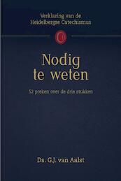 Nodig te weten - Ds.G.J. van Aalst (ISBN 9789033633874)