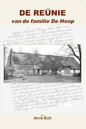 De reunie van de familie De Hoop - Anne Bult (ISBN 9789087595197)