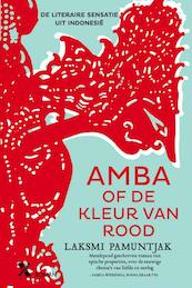 Amba of de kleur van rood - Laksmi Pamuntjak (ISBN 9789401603997)