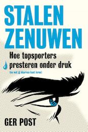 Stalen zenuwen - Ger Post (ISBN 9789491845864)