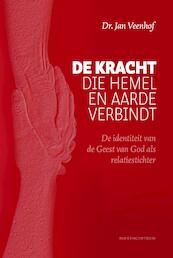 De kracht die hemel en aarde verbindt - Jan Veenhof (ISBN 9789023979531)