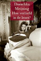 Hoe verliefd is de lezer? - Doeschka Meijsing (ISBN 9789021404431)
