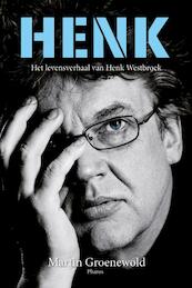 HENK - Martin Groenewold (ISBN 9789079399932)