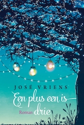 Een plus een is drie - José Vriens (ISBN 9789401912044)