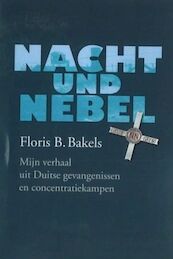 Nacht und Nebel - F.B. Bakels (ISBN 9789043503662)