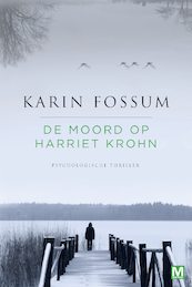 De moord op Harriet Krohn - Karin Fossum (ISBN 9789460687723)