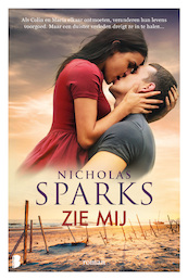 Zie mij - Nicholas Sparks (ISBN 9789022585085)