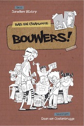 Bouwers - Janwillem Blijdorp (ISBN 9789087181611)