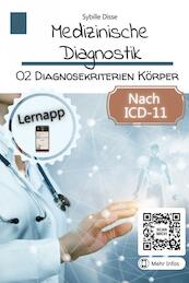 Medizinische Diagnostik Band 02: Diagnosekriterien Körper - Sybille Disse (ISBN 9789403695846)
