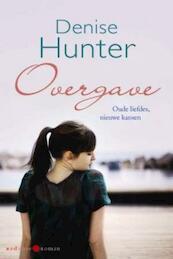 Overgave - D. Hunter, Denise Hunter (ISBN 9789059774483)