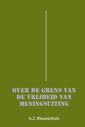 Over de grens van de vrijheid van meningsuiting - Aernout J. Nieuwenhuis (ISBN 9789069167862)