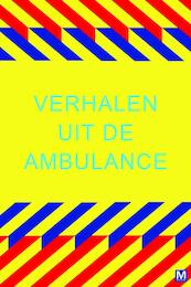 Verhalen uit de ambulance - Mariëtte Middelbeek (ISBN 9789460680038)