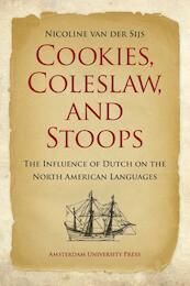 Cookies, Coleslaw, and Stoops - Nicoline van der Sijs (ISBN 9789048520879)