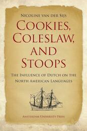 Cookies, Coleslaw, and Stoops - Nicoline van der Sijs (ISBN 9789048510429)