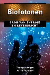 Biofotonen - Yvonne Sangen, Karin Tazelaar (ISBN 9789020299342)