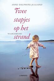 Twee stapjes op het strand - Anne-Dauphine Julliand (ISBN 9789401400077)