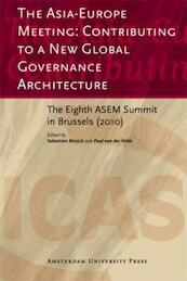 The Asia-Europe Meeting: Contributing to a New Global Governance Architecture - (ISBN 9789089643438)