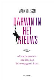 Darwin in het nieuws - Mark Nelissen (ISBN 9789401406871)
