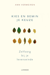 Kies en bemin je keuze - Ann Vermeiren (ISBN 9789401404723)