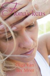 Fiona s keus - Olga van der Meer (ISBN 9789020532661)
